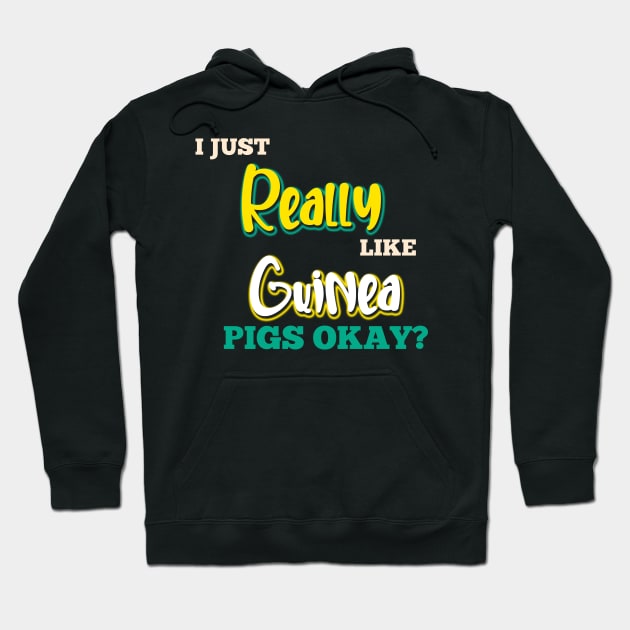 Guinea Pig Quote Hoodie by Imutobi